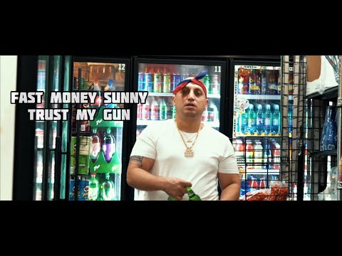 Fast Money Sunny - Trust My Gun  (Official Video)Prod. Zakryan | Shot By🎥: @youngwill2