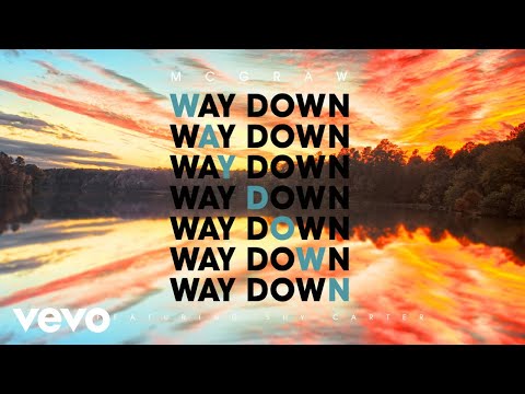 Tim McGraw - Way Down (Audio) ft. Shy Carter