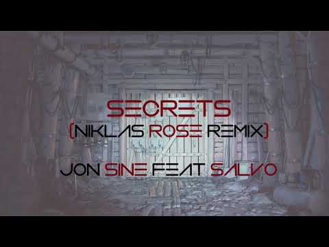 Jon Sine feat. Salvo - Secrets (Niklas Rose Remix Contest Bootleg Edit)