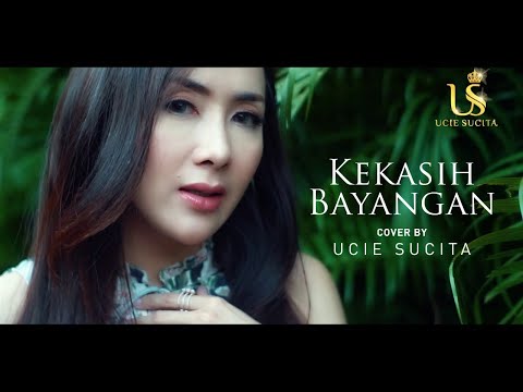 UCIE SUCITA - KEKASIH BAYANGAN - CAKRA KHAN (COVER)