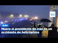 Muere el presidente de Irán, Ebrahim Raisí, en el accidente de helicóptero | euronews 🇪🇸