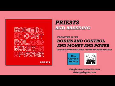 Priests - And Breeding (Official Audio)