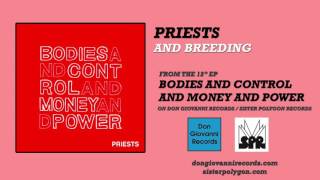 Priests - And Breeding (Official Audio)