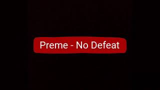 Preme - No Defeat