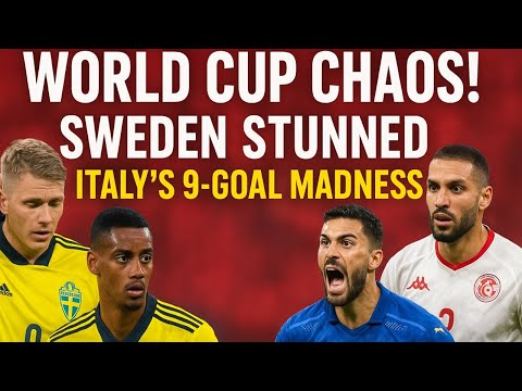 Sweden Shocked! 😱 Italy Survive 9-Goal Thriller | World Cup 2026 Drama 🔥