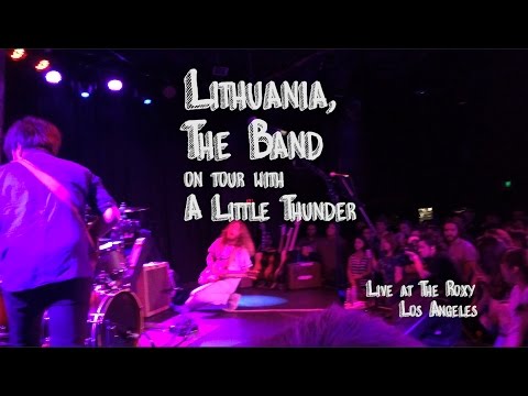 "Lithuania The Band" - First artist on Tour with A Little Thunder - June 2015