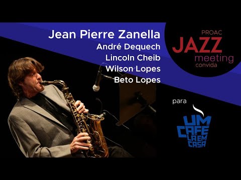 Proac JAZZ meeting: Jean Pierre Zanella, André Dequech, Wilson Lopes, Beto Lopes e Lincoln Cheib