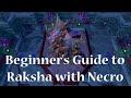 Necromancer's Guide to Kill Raksha, the Shadow Colossus