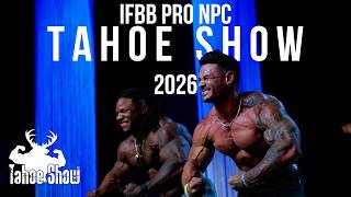 2026 TAHOE SHOW  | IFBB Pro Bikini Olympia Qualifier + NPC National Qualifier