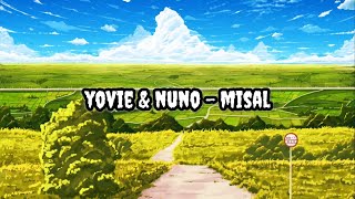 Download lagu Yovie & Nuno - Misal | Lirik | Lyrics mp3