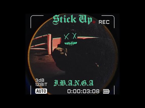 JBanga “Stick Up” official audio