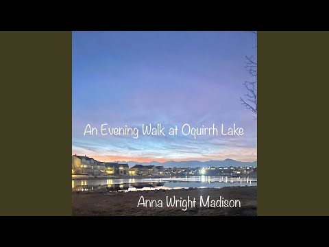 An Evening Walk at Oquirrh Lake — Anna Wright Madison