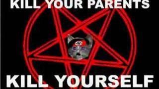 Kill your parents...