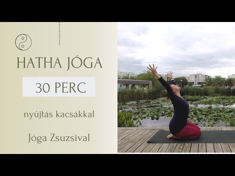 30 perc HATHA JÓGA - nyújtás kacsákkal - Jóga Zsuzsival