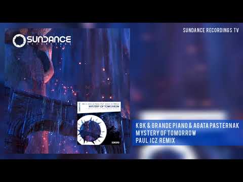 SDR395 KBK & Grande Piano Feat. Agata Pasternak - Mystery Of Tomorrow (Paul ICZ Remix)
