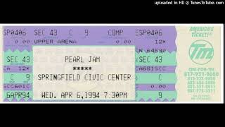 Pearl Jam - My  Generation - Springfield (April 6, 1994)