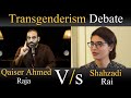 Transgenderism Debate | Qaiser Ahmed Raja Vs Shahzadi Rai