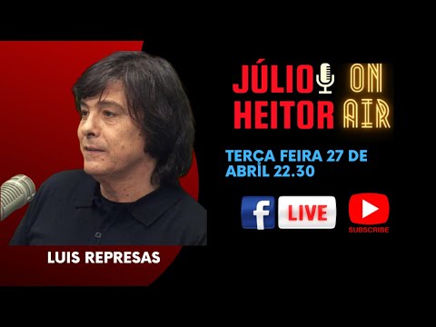Júlio Heitor - On Air com Luís Represas