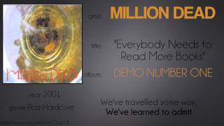 Million Dead - Everybody Needs to Read More Books (synced lyrics)