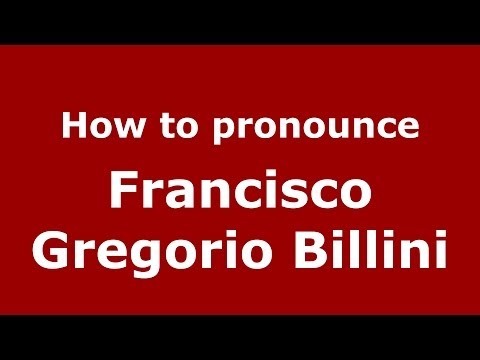 How to pronounce Francisco Gregorio Billini (Dominican Republic) - PronounceNames.com