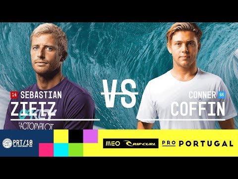 Sebastian Zietz vs. Conner Coffin - Round Three, Heat 2 - MEO Rip Curl Pro Portugal 2017
