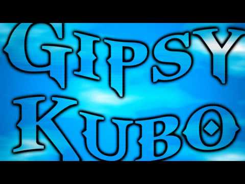 Gipsy Kubo 5