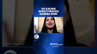 OC Kaligis Soroti Profesi Sandra Dewi, Dituding Ikut Terlibat dalam Kasus Korupsi Harvey Moeis