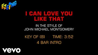 John Michael Montgomery - I Can Love You Like That (Karaoke)