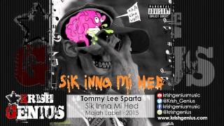 Tommy Lee Sparta - Sik Inna Mi Hed (Raw) - February 2015