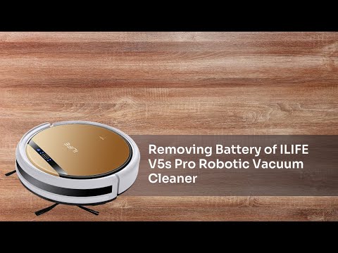 V5s Pro - Removing Battery of ILIFE V5s Pro Robotic Vacuum Cleaner