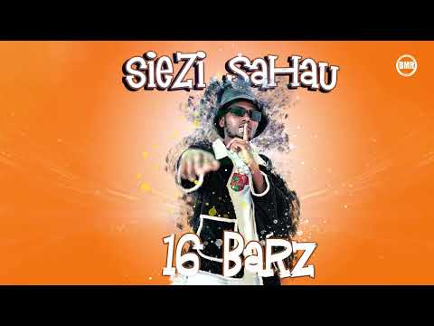16Barz - Siezi Sahau | Official Visualizer