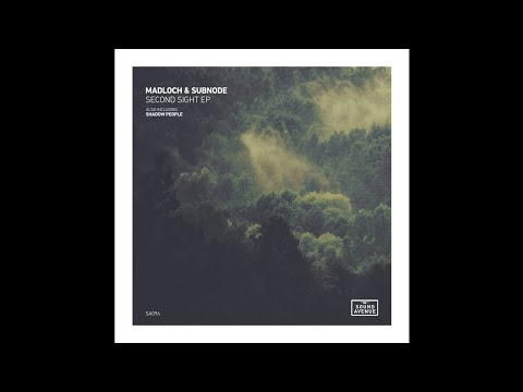 Madloch & Subnode - Shadow People (Original Mix)