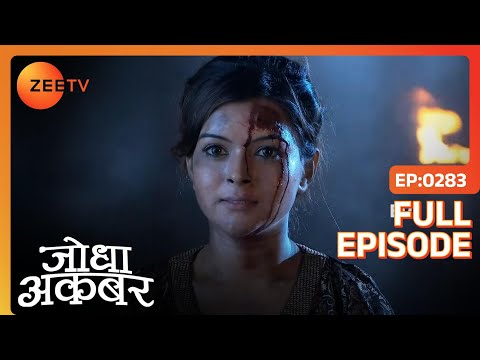 Akbar को है Nigaar की तलाश | Jodha Akbar | Full Episode 283 | Zee TV