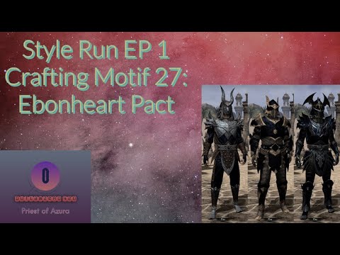 Style Run EP 1 Crafting Motif 27: Ebonheart Pact