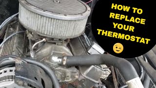 How To Replace a Thermostat on 70's/80's Chevy Trucks & Cars