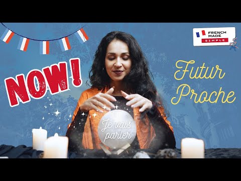 Predict Your Future in French! Master Le Futur Proche NOW 🇫🇷