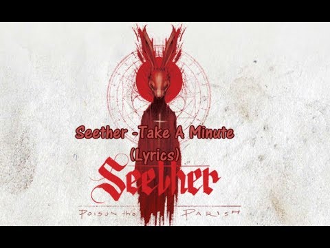 Take a Minute - Seether