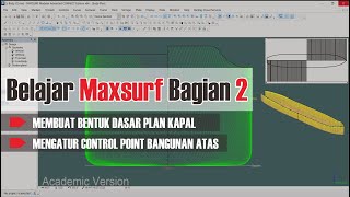 Lines Plan Part 7: Desain Lines Plan dengan Maxsurf #Bagian 2