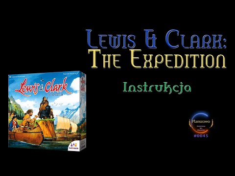 Lewis & Clark: The Expedition   Instrukcja