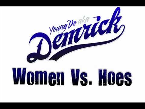 Young De - Women Vs. Hoes