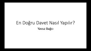 En Doğru Davet Nasıl Yapılır?