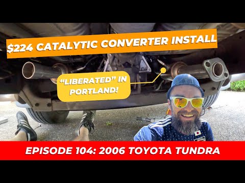 Installing the World’s CHEAPEST Catalytic Converters on a 2006 Toyota Tundra (It Worked... Sort Of)