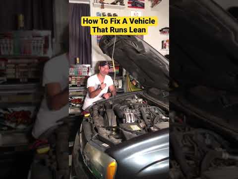 How To Fix A Vehicle That Runs Lean.