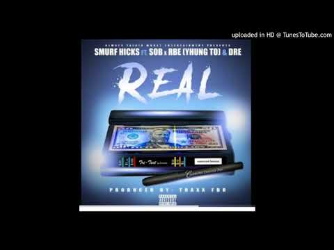 Real ft. SOB x RBE (Yhung To) x Dre