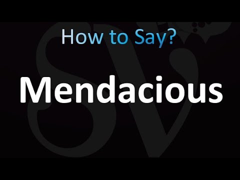 How to Pronounce Mendacious (correctly!)