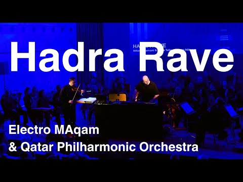 Electro MAqam - Hadra Rave