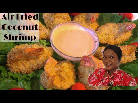 How to Make Coconut Shrimp Recipe ~ Air Fried & Deliciously Crispy