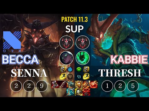 DRX Becca Senna vs Kabbie Thresh Sup - KR Patch 11.3