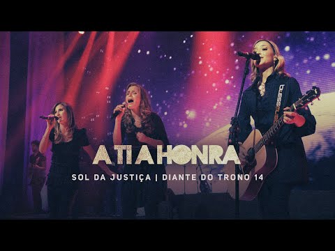 A Ti a Honra - Diante do Trono