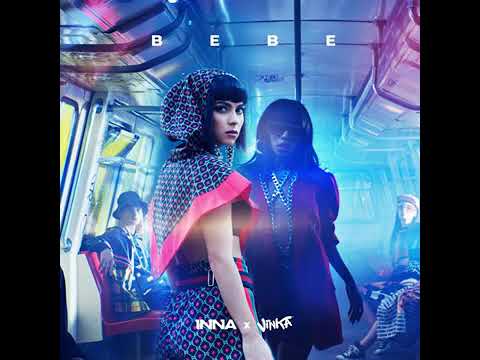 INNA × Vinka - BeBe | Official audio